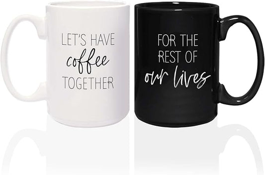 Let's Have Coffee Together For The Rest Of Our Lives Matching Mugs / 2 Jumbo 15 Ounce White And Black Ceramic Mugs / Couples Coffee Cup Present Set / One Black Mug One White Mug Relationship Cup Pair
