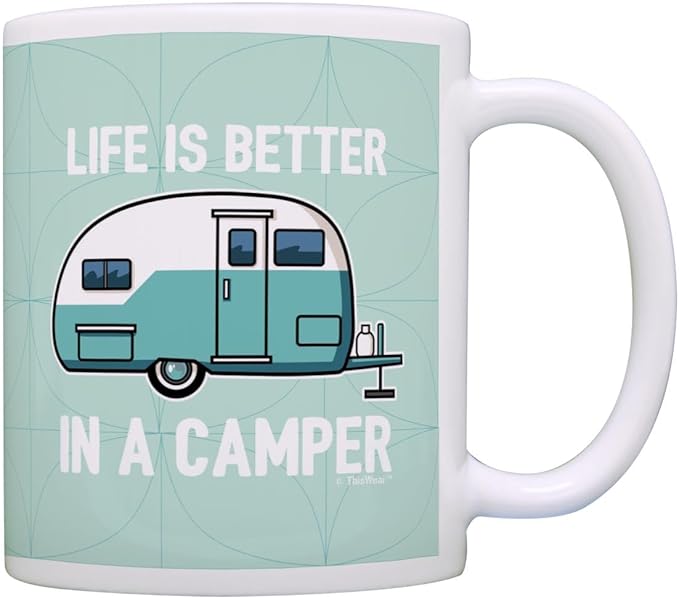 RV Camper Gifts Life Better in a Camper Camping Teardrop Camper Accessories Coffee Mug Tea Cup Green