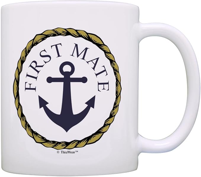 ThisWear Captain First Mate Gifts For Women First Mate Nautical Rope Gift Classic Nautical 11oz Ceramic Coffee Mug with Handle