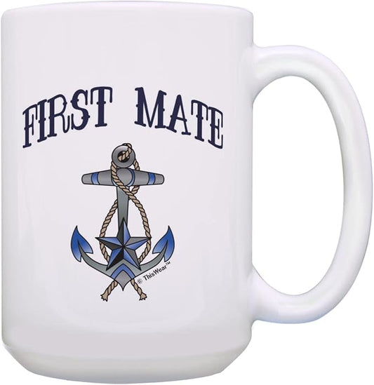 ThisWear Nautical Boating Gifts For Women First Mate Sailing Gifts Boat Mug Classic Nautical Anchor 15oz Ceramic Coffee Mug with Handle