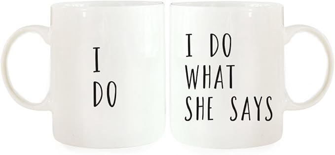 Andaz Press Funny Couples 11 oz Ceramic Coffee Mugs, I Do, I Do What She Says, His and Hers Coffee Mug Set of 2, Valentines Couples Mugs for Him and Her, Mr and Mrs Mugs, Couple Mugs for Husband