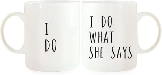 Andaz Press Funny Couples 11 oz Ceramic Coffee Mugs, I Do, I Do What She Says, His and Hers Coffee Mug Set of 2, Valentines Couples Mugs for Him and Her, Mr and Mrs Mugs, Couple Mugs for Husband