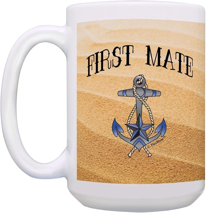 ThisWear Captain First Mate Gifts For Women 1st Mate Sailing Gifts For Couples Boat Mug Classic Nautical Anchor 15oz Ceramic Coffee Mug with Handle