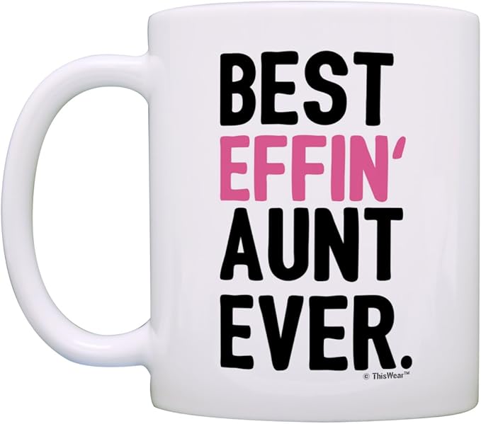 ThisWear Aunt and Uncle Matching Mug Set – Humor Best Effin’ Ever Mug, 11oz 2 Pack Gift