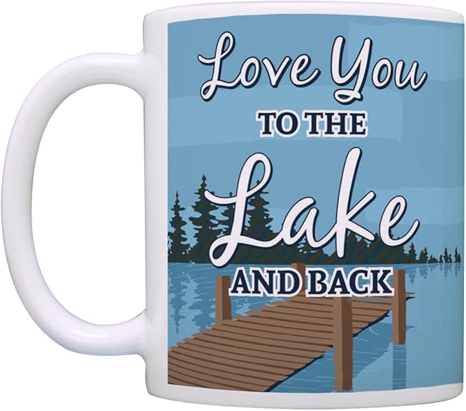 ThisWear Lake Gifts Love You to the Lake and Back Mug Lake Wedding Gifts Lakehouse 11oz Ceramic Coffee Mug with Handle
