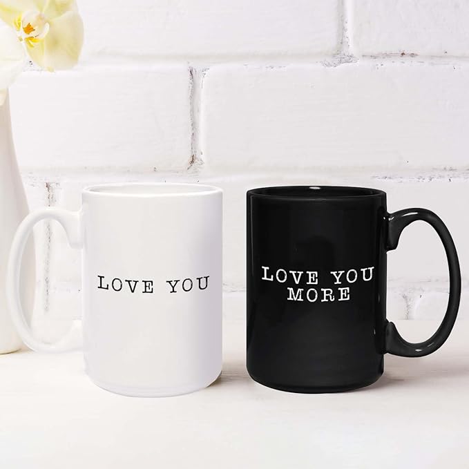 Love You More Mugs / 2 Jumbo 15 Ounce Black And White Matching Husband Wife Ceramic Mugs / Newlywed Couples Wedding Coffee Cup Present Set / One Black & One White Mug Relationship Anniversary Cup Pair