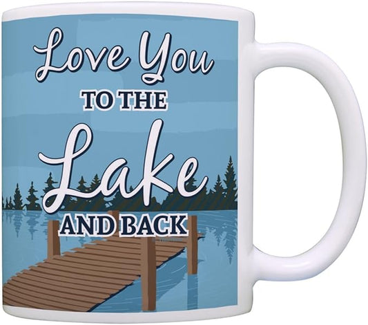 ThisWear Lake Gifts Love You to the Lake and Back Mug Lake Wedding Gifts Lakehouse 11oz Ceramic Coffee Mug with Handle