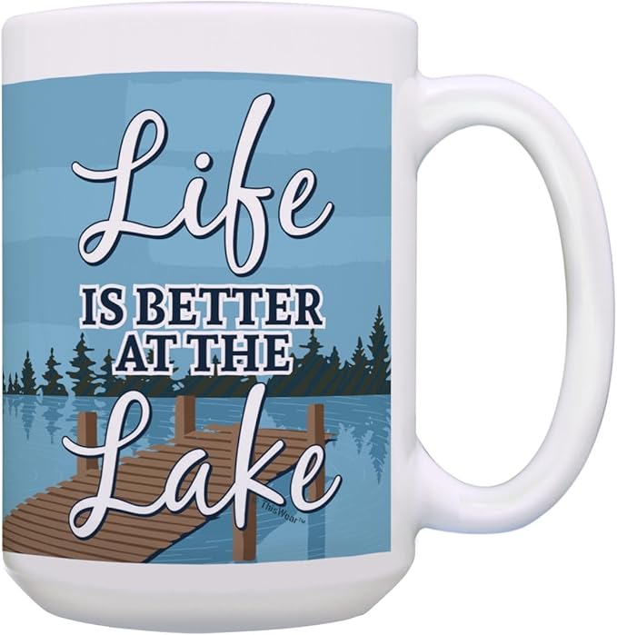 ThisWear Lake Coffee Mug Life Is Better at the Lake Cup Lake House Gifts for Vacation Home 15oz Ceramic Coffee Mug with Handle