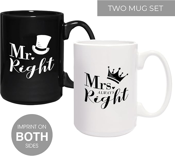 Mr. Right And Mrs. Always Right Mugs / 2 Jumbo 15 Ounce Black And White Matching Ceramic Mugs / Funny Couples Wedding Coffee Cup Present Set / One Black Mug One White Mug Relationship Cup Pair