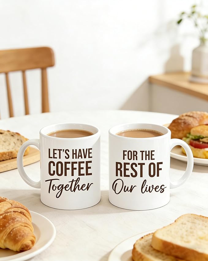Let's Have Coffee Together For The Rest Of Our Lives Mug Set - Romantic Couples Gifts for Anniversary, Wedding, Engagement - 11oz Ceramic Mugs for Bride and Groom, New Parents