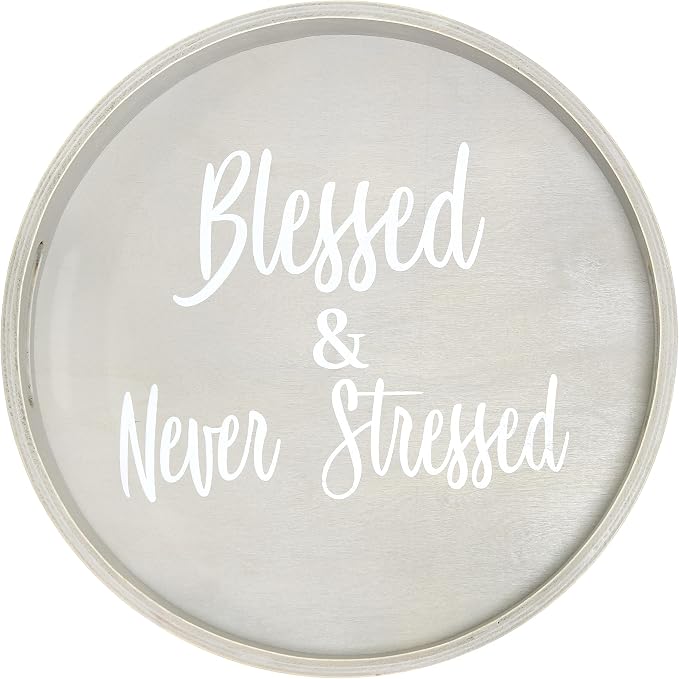 Elegant Designs HG2013-GYS Decorative 13.75'' Round Wood Serving Tray w/Handles, Blessed & Never Stressed, Gray